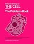 Molecular Biology of the Cell, Fifth Edition: The Problems Book