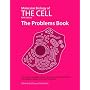 Molecular Biology of the Cell, Fifth Edition: The Problems Book