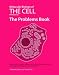  : Molecular Biology of the Cell: The Problems Book