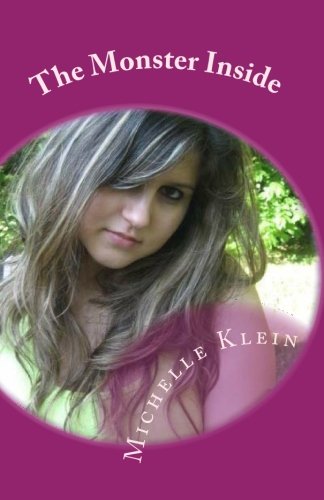 The Monster Inside: The Story of an Ordinary Girl in Extraordinary Circumstances