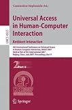 Universal Access in Human-Computer Interaction. Ambient Interaction: 4th International Conference on Universal Access in Human-Computer Interaction, ... / Programming and Software Engineering)