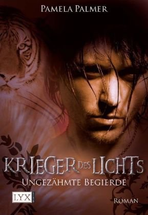 Produkt-Bild: Krieger des Lichts 02. Ungez&auml;hmte Begierde