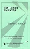 Monte Carlo Simulation (Quantitative Applications in the Social Sciences)