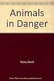 David Taylor's animals in danger
