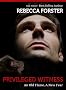 PRIVILEGED WITNESS (legal thriller, thriller) (The Witness Series, #3)