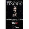 La communaut� du Sud, Tome 5 et 6 : La Morsure de la panth�re ; La Reine des vampires