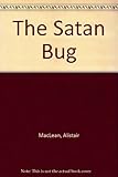 The satan bug