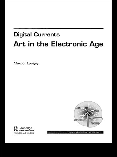 Digital Currents: Art in the Electronic Age