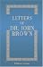 Letters of Dr. John Brown: With Letters from Ruskin, Thackeray, and Others. Edited by His Son and D. W. Forrest