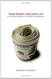 Your Money and Your Life: A Lifetime Approach to Money Management 41Yk41JrBWL. SL160 Your Money and Your Life: A Lifetime Approach to Money Management