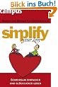 simplify your love: Gemeinsam einfacher und gl�cklicher leben