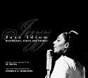Jazz Idiom: Blueprints, Stills, and Frames: The Jazz Photography of Charles L. Robinson