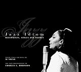 Jazz Idiom: Blueprints, Stills, and Frames: The Jazz Photography of Charles L. Robinson