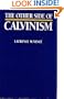 The Other Side of Calvinism