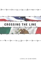 Crossing the Line (Immigration Series #1)