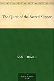 The Quest of the Sacred Slipper