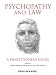 Psychopathy and Law: A Practitioner's Guide