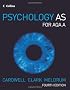 Psychology - Psychology AS for AQA A