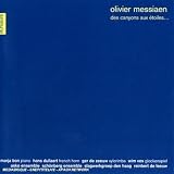 Olivier Messiaen: Des Canyons aux Étoiles