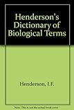 Henderson's dictionary of biological terms