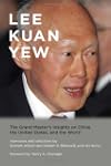 Lee Kuan Yew: The Grand Master's Insi...