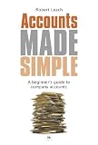 Accounts Made Simple: A Beginner's Guide to Company Accounts
