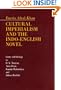 Cultural Imperialism and the Indo-English Novel: Genre and Ideology in R.K. Narayan, Anita Desai, Kamala Markandaya, and Salman Rushdie