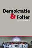 Demokratie und Folter: Das Beispiel Spanien - Xabier Makazaga