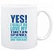 Mug White " YES! I REALLY DO LOVE MY Tibetan Spaniel " Dogs
