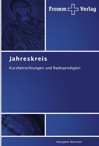 Produkt-Bild: Jahreskreis: Kurzbetrachtungen und Radiopredigten