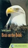 Saving a Species Birds on the Brink