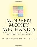 Modern Money Mechanics: A Workbook on Bank Reserves and Deposit Expansion 41YkXoU0HIL. SL160 Modern Money Mechanics: A Workbook on Bank Reserves and Deposit Expansion