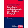 Grundlagen der Heilp�dagogik und Inklusiven P�dagogik