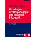 Grundlagen der Heilp�dagogik und Inklusiven P�dagogik