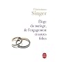 Eloge du mariage, de l'engagement et autres folies