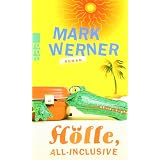 H�lle, all inclusivevon "Mark Werner"