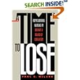 A Time to Lose: Representing Kansas in Brown v. Board of Education by  Paul E. Wilson