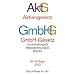 Aktiengesetz � GmbH-Gesetz: mit Umwandlungsgesetz, Wertpapiererwerbs- und �bernahmegesetz, Mitbestimmungsgesetzen und Deutschem Corporate Governance ... Governance Kodex, Rechtsstand: 1. Januar 2012