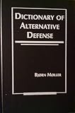 Dictionary of alternative defense