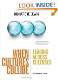 When Cultures Collide: Leading, Teamworking and Managing Across the Globe
