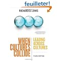 When Cultures Collide: Leading Across Cultures