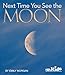 Next Time You See the Moon: Using Children's Books to Guide Inquiry, K-4