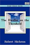 The Dweller on the Threshold