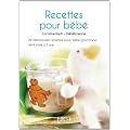 Petit livre des recettes sant� pour b�b�