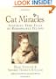Cat Miracles: Inspiring True Tales of Remarkable Felines