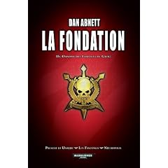 Un Omnibus des Fantomes de Gaunt, Cycle 1 : la Fondation (Int�grale T1 � T3)
