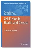 Cell Fusion in Health and Disease: I: Cell Fusion in Health (Advances in Experimental Medicine and Biology)