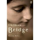 Children on the Bridge: A Story of Autism in South Africa by  Kirsten Miller