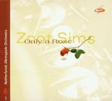 Only a Rose