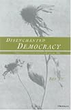 Disenchanted Democracy: Chinese Cultural Criticism after 1989